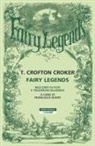 Thomas Crofton Croker - Fairy legends. Racconti di fate e tradizioni irlandesi