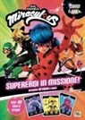 Lucia Marenzi - Supereroi in missione! Miraculous. Card book