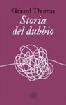 Gérard Thomas - Storia del dubbio