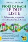 Antonella Napoli - Fiori di Bach. Le due liste. Una guida alla visione di Eduardo H. Grecco
