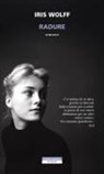Iris Wolff - Radure