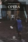 Paolo Castronuovo - Opera 2004-2024