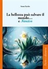 Serena Vacchio - La bellezza può salvare il mondo... e Narciso