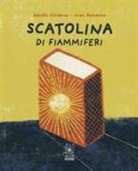 Adolfo Córdova, Juan Palomino - Scatolina di fiammiferi. Antologia di poesie senza rime