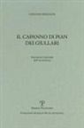 Giovanni Spadolini - Il capanno di pian dei giullari. Frammenti fiorentini dell'età favolosa