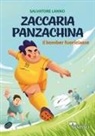 Salvatore Lanno - Zaccaria Panzachina. Il bomber fuoriclasse