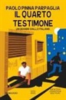 Paolo Pinna Parpaglia - Il quarto testimone
