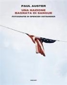 Paul Auster, Spencer Ostrander - Una nazione bagnata di sangue