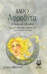 Saffo, Silvia Dotti, Lorenzo Di Salvio - Afrodite. L'inno ad Afrodite. Testo greco a fronte