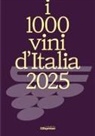 L'espresso Media - I 1000 vini d'Italia 2025