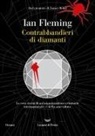 Ian Fleming, Massimo Bocchiola - Contrabbandieri di diamanti
