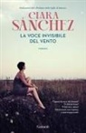 Clara Sánchez - La voce invisibile del vento