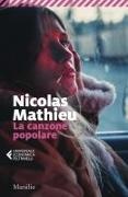 Nicolas Mathieu - La canzone popolare