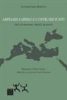 Giovanni Carlo Bonotto - Ampliare l'abisso o costruire ponti. Neocolonialismo, Oriente, migranti