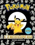 Katherine Fang, Lawrence Neves, Chris Silvestri, Simcha Whitehill - Pokémon. L'enciclopedia. Ediz. aggiornata