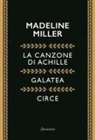 Madeline Miller - Cofanetto Miller: La canzone di Achille-Galatea-Circe