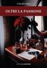 Claudio Sara - Oltre la passione