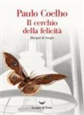 Paulo Coelho, Sergio - Il cerchio della felicità