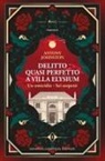 Antony Johnston - Delitto quasi perfetto a Villa Elysium