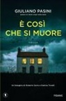 Giuliano Pasini - È così che si muore