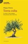 Filippo Pistoia - Terra colta. La prima e unica indagine del professore Salvo Perricone