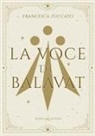 Francesca Zuccato - La voce di Balavat