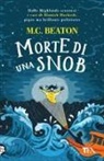 M. C. Beaton - Morte di una snob. I casi di Hamish Macbeth