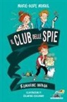 Marie-Aude Murail, Églantine Ceulemans - Romarine indaga. Il club delle spie