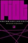 Michele Garau - Riot. Anatomia della rivolta
