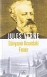 Jules Verne - Dünyanin Ucundaki Fener