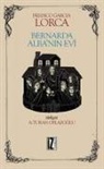 Federico Garcia Lorca - Bernarda Albanin Evi