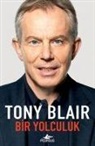 Tony Blair - Bir Yolculuk