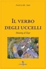 Farid Ad-Din Attar, Carlo Saccone - Il verbo degli uccelli