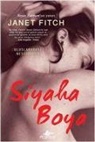 Janet Fitch - Siyaha Boya