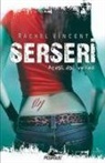 Rachel Vincent - Dönüsüm Serisi 1 - Serseri