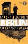 Alfred Döblin - Berlin Alexanderplatz