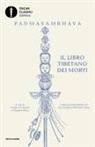 Padmasambhava, Graham Coleman, G. Thupten Jinpa - Il libro tibetano dei morti