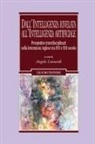 Angela Leonardi - Dall'intelligenza rivelata all'intelligenza artificiale. Prospettive interdisciplinari nella letteratura inglese tra XVI e XXI secolo