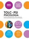TOLC-PSI Psicologia. Manuale di preparazione al test di ammissione a tutti i corsi di Psicologia di tutte le università