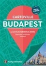 Budapest. La città a portata di mano. Quartieri, tendenze, indirizzi