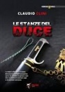 Claudio Clini - Le stanze del Duce