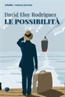 David Eloy Rodriguez - Le possibilità