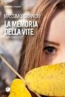 Massimo Granchi - La memoria della vite