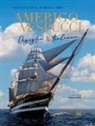 Cristiano Bettini - Nave scuola Amerigo Vespucci. Orgoglio italiano. Ediz. italiana e inglese