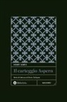 Henry James - Il carteggio Aspern