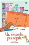 Julia Donaldson, Francesca Carabelli - Un serpente per ospite