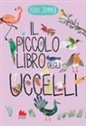 Yuval Zommer - Il piccolo libro degli uccelli