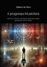 Stefano De Falco - Il progresso Muskilista. Rischi e minacce del potere delle tecnologie gestite da uomini-Stato