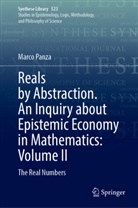 Marco Panza - Reals by Abstraction. An Inquiry about Epistemic Economy in Mathematics: Volume II