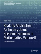 Marco Panza - Reals by Abstraction. An Inquiry about Epistemic Economy in Mathematics: Volume II